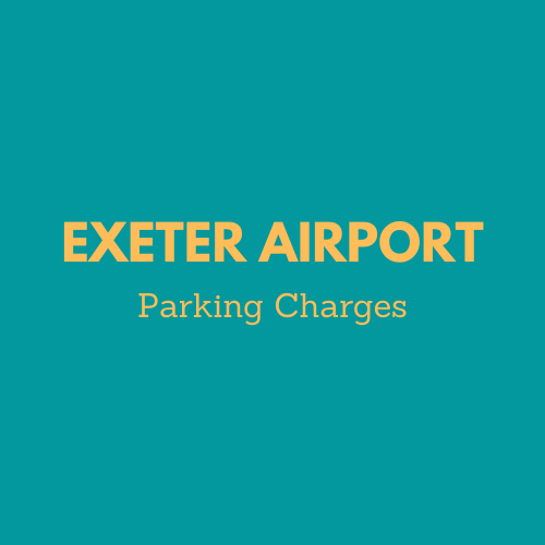 Exeter Airport Parking Charges P1, P2, Long Stay and more